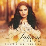 Tatiane Silva - Tempo de Virada (2018)