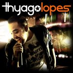 Thyago Lopes mais tocadas 2026