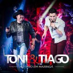 Toni Tiago mais tocadas 2026