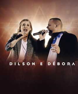 Dilson E Debora mais tocadas 2026