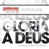 Gateway Worship Portugues mais tocadas 2026