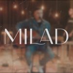 Milad mais tocadas 2026