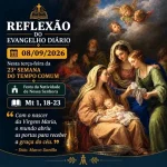 Download 08/09/2026 - Reflexão do Evangelho Diário
