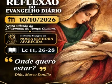 Download 10/10/2026 - Reflexão do Evangelho Diário