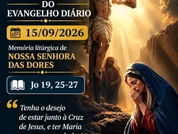 Download 15/09/2026 - Reflexão do Evangelho Diário