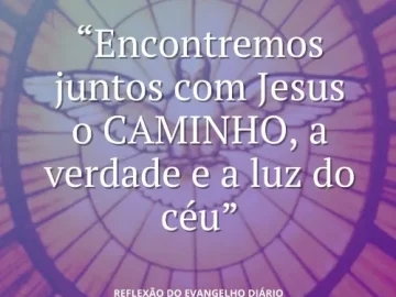 Download 16/05/2025 - Reflexão do Evangelho Diário