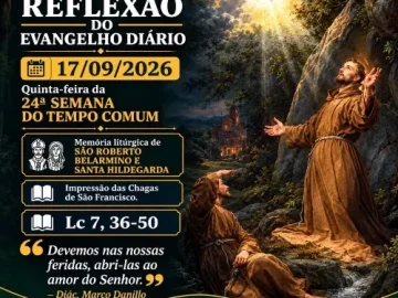 Baixe os CDs Gospel – 17/09/2026 – Reflexão do Evangelho Diário Download 17/09/2026 - Reflexão do Evangelho Diário