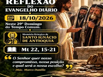 Download 18/10/2026 - Reflexão do Evangelho Diário
