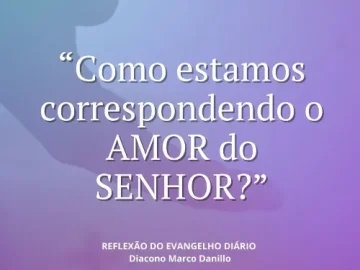 Download 19/05/2025 - Reflexão do Evangelho Diário