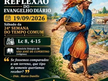Baixe os CDs Gospel – 19/09/2026 – Reflexão do Evangelho Diário Download 19/09/2026 - Reflexão do Evangelho Diário