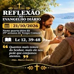 Download 21/10/2026 - Reflexão do Evangelho Diário