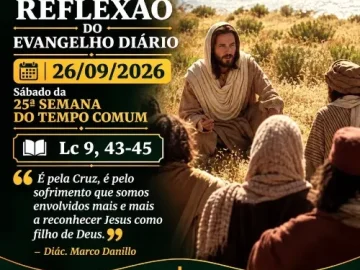 Download 26/09/2026 - Reflexão do Evangelho Diário