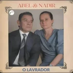 Baixe os CDs Gospel – Abel e Nadir - O Lavrador Download Abel e Nadir - O Lavrador