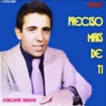 Download Adilson Rossi - Preciso mais de Ti
