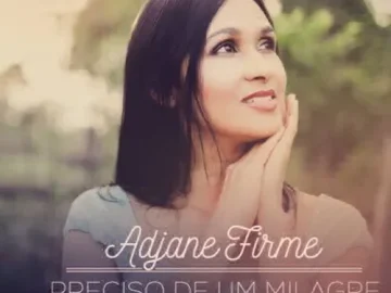 Download Adjane Firme - Preciso De Um Milagre CD Cantado