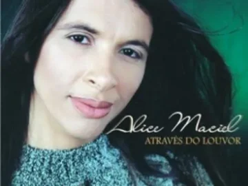Download Alice Maciel - Através do louvor