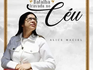 Download Alice Maciel - Batalha Travada No Céu