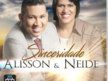 Download Alisson & Neide - Sinceridade - Radio CanalMix