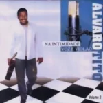 Download Alvaro Tito - Na Intimidade - Voz e Violão - Volume 2