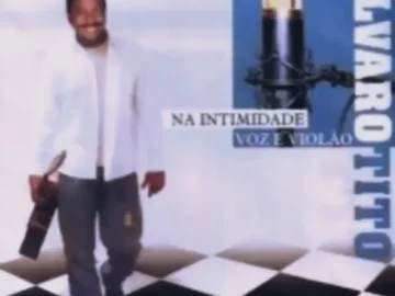 Download Alvaro Tito - Na Intimidade - Voz e Violão - Volume 2