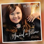 Download Amanda Ferrari - Eu nem Sonhava - Playback