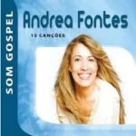 Download Andréa Fontes - Coletânea Som Gospel