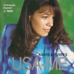 Download Andréa Fontes - Usa-me