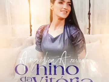 Download Angélica Azevedo - O Hino da Vitória