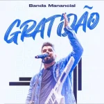 Download Banda Manancial - CD Gratidão (Axé Gospel Lançamento)