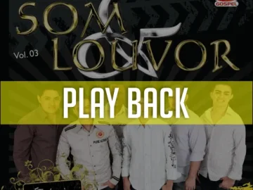 Download Banda Som e Louvor - É Hoje-Play Back - 2009