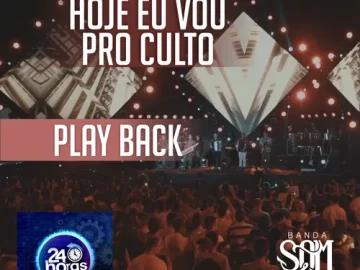 Download Banda Som e Louvor - Hoje Eu Vou Pro Culto (Play Back)