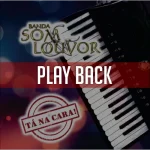 Baixe os CDs Gospel – Banda Som e Louvor - Tá na Cara-Play Back - 2013 Download Banda Som e Louvor - Tá na Cara-Play Back - 2013