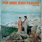 Download Caetano e Sueli - Por Onde Jesus Passava