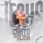 Download Canto Para Alma - Ilda Beatriz
