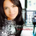 Download Cd-2008-Voz Profética-Eliane Silva