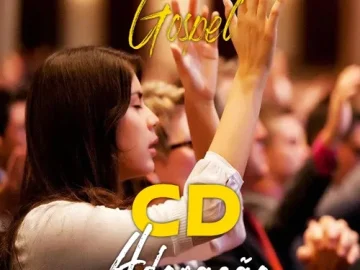 Download CD ADORAÇÃO - O MELHOR DA MÚSICA GOSPEL