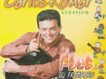 Download CD Carlos Rilmar - Fogo do Primeiro Amor (2001)
