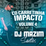Download CD CARRETINHA IMPACTO VOLUME 4