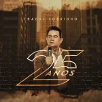 Baixe os CDs Gospel – CD Chagas Sobrinho - 25 Anos Download CD Chagas Sobrinho - 25 Anos