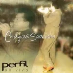 Download CD Chagas Sobrinho - Perfil Ao Vivo