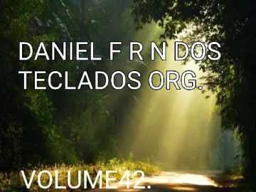 Baixe os CDs Gospel – CD DANIEL F R N DOS TECLADOS ORG VOLUME42. Download CD DANIEL F R N DOS TECLADOS ORG VOLUME42.