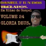 Download CD DANIEL F R N DOS TECLADOS VOLUME24 EM RITMO DE GOSPEL.