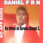 Baixe os CDs Gospel – CD DANIEL F R N VOLUME2 EM RITMO DE SERESTA GOSPEL2. Download CD DANIEL F R N VOLUME2 EM RITMO DE SERESTA GOSPEL2.