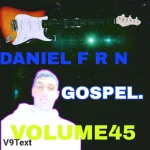 Download CD DANIEL F R N VOLUME45 GOSPEL.