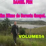 Download CD DANIEL FRN EM RITMO DE SERESTA GOSPEL VOLUME54.