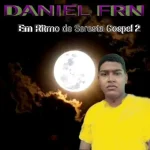 Download CD Daniel Frn Volume2 Em Ritmo de Seresta Gospel2.