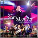 Download CD DE JANEIRO A JANEIRO-BANDA SOM & LOUVOR 2014