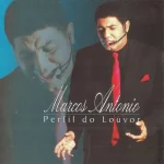 Download CD Marcos Antônio - Perfil do Louvor (2004)