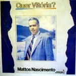 Download CD Mattos Nascimento- Quer Vitória? (1992)