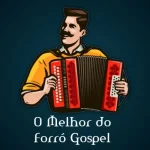 Download CD O Melhor do Forró Gospel 2025